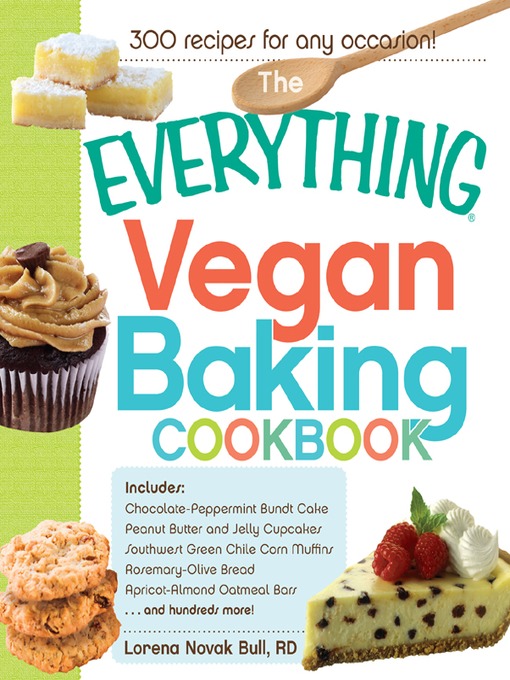 Title details for The Everything Vegan Baking Cookbook by Lorena Novak Bull - Available